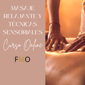 CURSO DE MASAJE RELAJANTE Y TÉCNICAS SENSORIALES